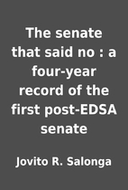 The senate that said no : a four-year record…