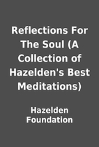 Reflections For The Soul (A Collection of…
