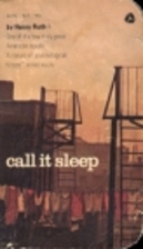 Call it Sleep by Henry Roth