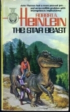 THE STAR BEAST by Robert A. Heinlein