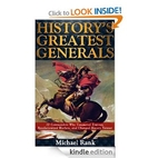 History's Greatest Generals: 10 Commanders…
