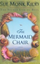 The Mermaid Chair by Sue Monk Kidd