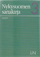 Nykysuomen sanakirja. Osa 3 : L-N by Matti…