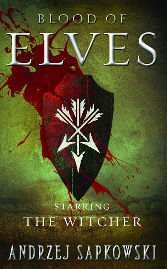 blood of elves by andrzej sapkowski blood of elves by andrzej sapkowski