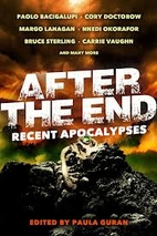 After the End: Recent Apocalypses by Paula…