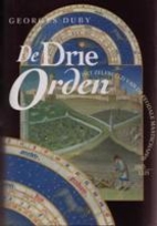 De drie orden : het zelfbeeld van de feodale…