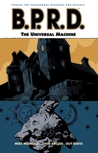 B.P.R.D: The Universal Machine (Volume 6) by…