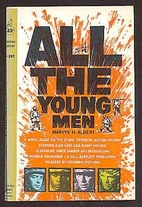 All the Young Men by Marvin H. Albert
