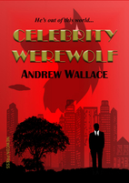 Celebrity Werewolf by Andrew Wallace