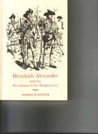 Hezekiah Alexander and the Revolution in the…