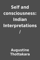 Self and consciousness: Indian…