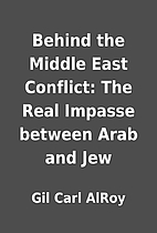 Behind the Middle East Conflict: The Real…
