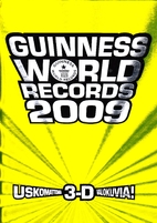 Guinness World Records 2009 by Craig Glenday