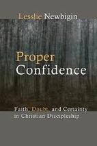 Proper Confidence: Faith, Doubt, and…