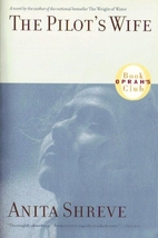 The Pilot's Wife by Anita Shreve