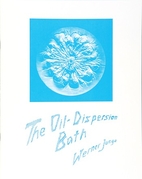 The Oil Dispersion Bath by Werner Junge