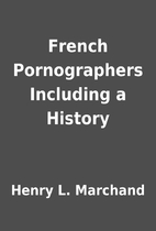 French Pornographers Including a History by…