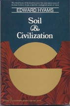 Soil and Civilization by Edward S. Hyams