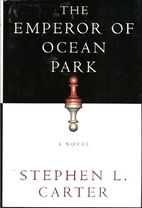 The Emperor of Ocean Park by Stephen L.…