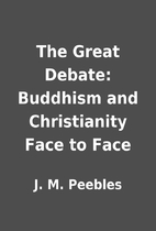 The Great Debate: Buddhism and Christianity…
