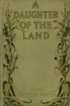 A Daughter of the Land by Gene…