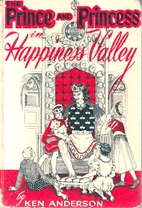 The Prince and Princess in Happiness Valley…