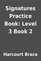 Signatures Practice Book: Level 3 Book 2 by…