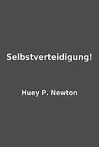 Selbstverteidigung! by Huey P. Newton