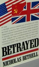 Betrayed by Nicholas William Bethell