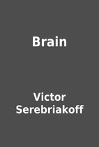 Brain by Victor Serebriakoff