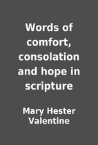 Words of comfort, consolation and hope in…