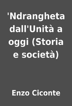 'Ndrangheta dall'Unità a…