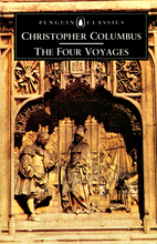 The Four Voyages: Being His Own Log-Book,…