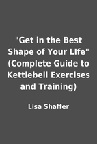 Get in the Best Shape of Your LIfe…