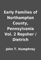 Early Families of Northampton County,…
