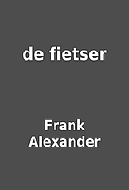 de fietser by Frank Alexander