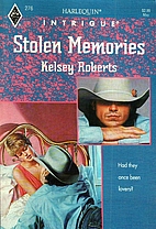 Stolen Memories by Kelsey Roberts