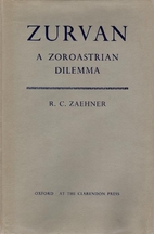 Zurvan, a Zoroastrian dilemma by R. C.…