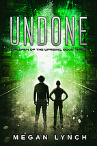 Undone by Megan Lynch