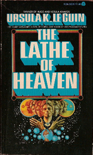 The Lathe of Heaven by Ursula K. Le Guin