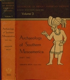 Archaeology of Southern Mesoamerica, Part…