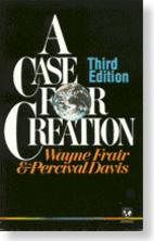 A Case for Creation by Wayne Frair