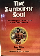 The Sunburnt Soul - Christianity in Search…