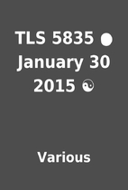TLS 5835 ● January 30 2015 ☯ by Various