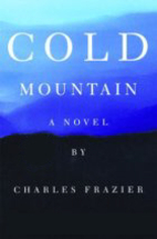 Cold Mountain by Charles Frazier