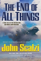 The End of All Things (Old Man's War) by…