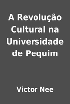 A Revolução Cultural na Universidade de…