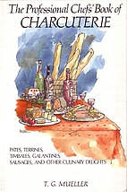 The Professional Chef's Book of Charcuterie:…