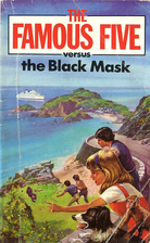 The Famous Five Versus the Black Mask by…