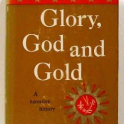 Gold, glory, and god   spanish motivations in the new 